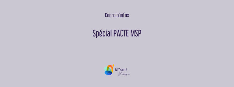 Coordin'infos - Spécial PACTE MSP
