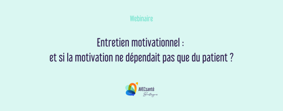 Webinaire Entretien Motivationnel