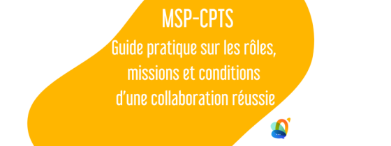 Guide pratique MSP – CPTS