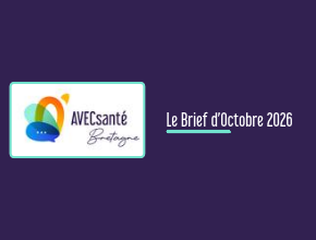 Brief d&rsquo;AVECsanté Bretagne – Octobre 2026
